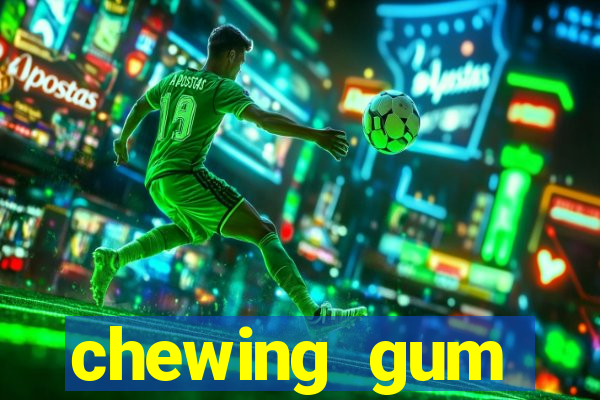 chewing gum assistir online